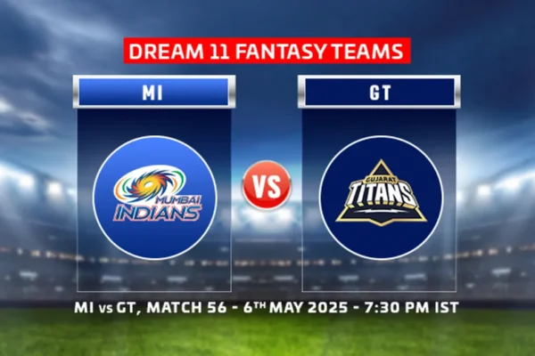 Dream11 Prediction for MI vs GT – Match 56, IPL 2025 Dream11 Prediction for MI vs GT – Match 56, IPL 2025
