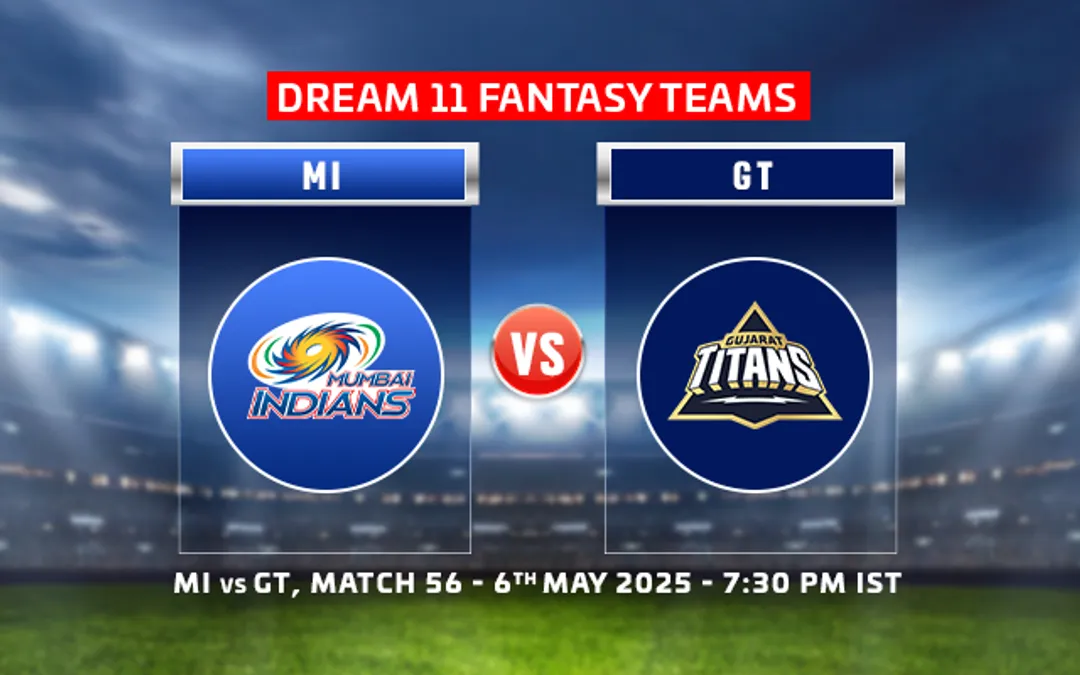 Dream11 Prediction for MI vs GT – Match 56, IPL 2025